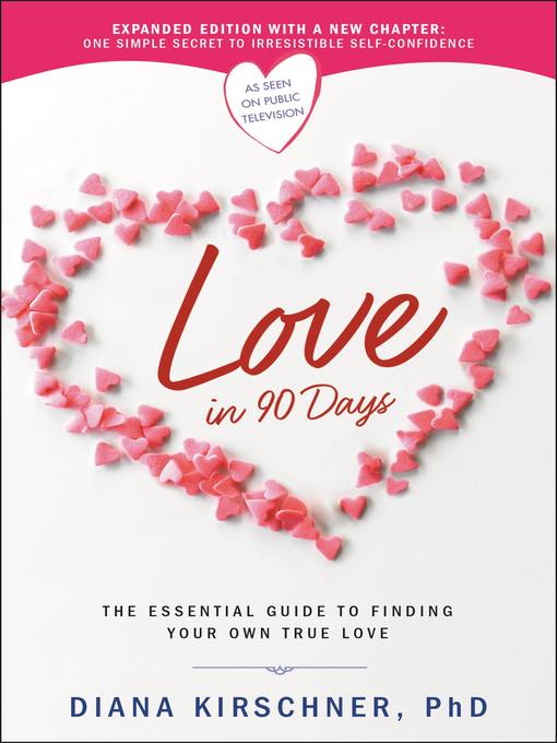 Title details for Love in 90 Days by Diana Kirschner - Available